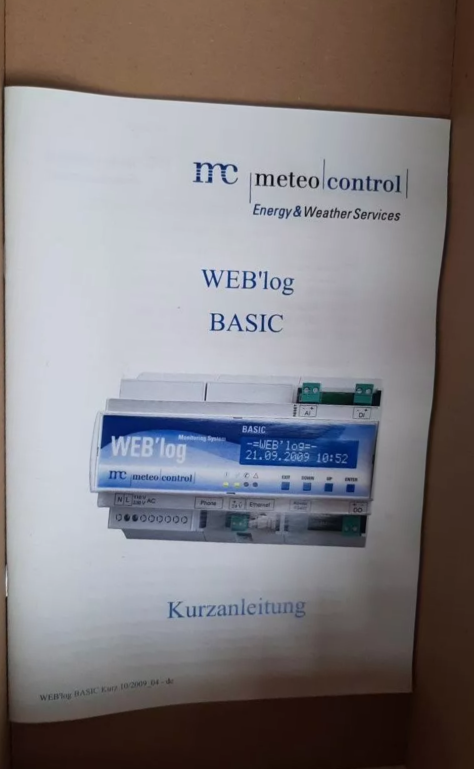 MONITORING SYSTEM Basic Ethernet/DSL Weather Control Web Log